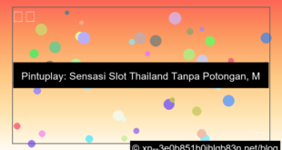 grafik pintuplay slot thailand tanpa potongan