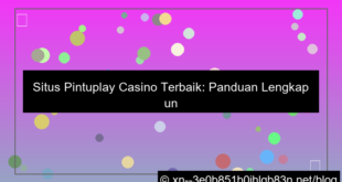 situs pintuplay casino terbaik