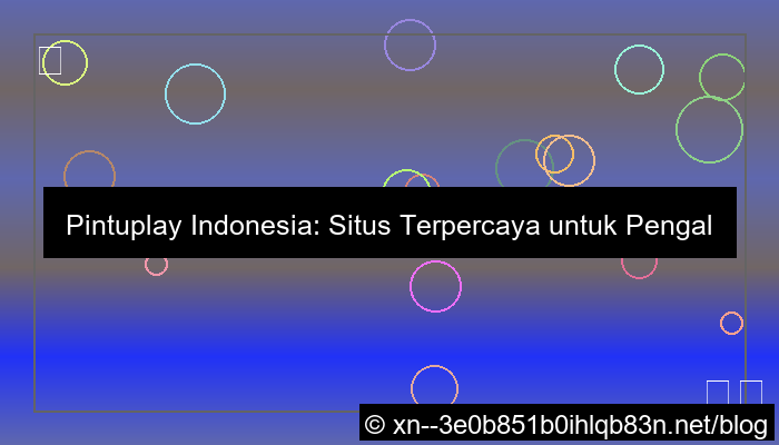 situs pintuplay indonesia