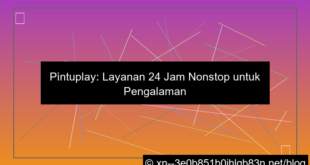 situs pintuplay layanan 24 jam