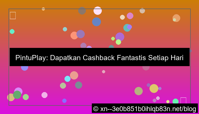 visual situs pintuplay promo cashback