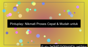 desain situs pintuplay proses cepat