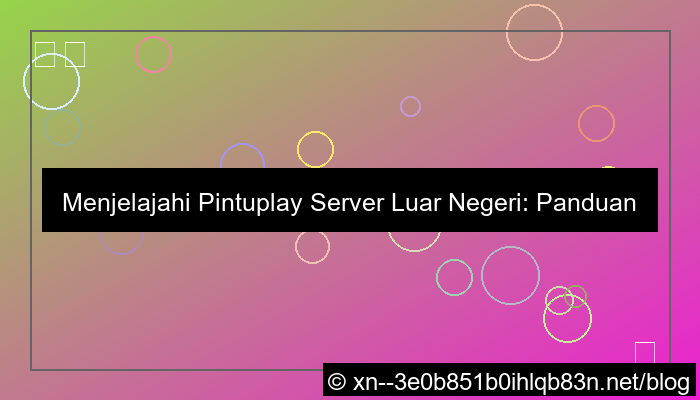 visual situs pintuplay server luar negeri