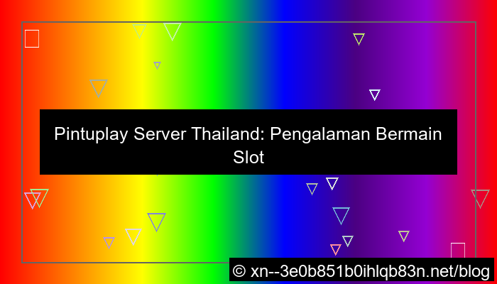 ilustrasi situs pintuplay server thailand