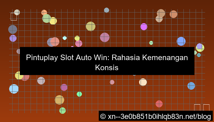 situs pintuplay slot auto win