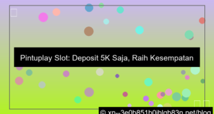 visual situs pintuplay slot minimal deposit 5k
