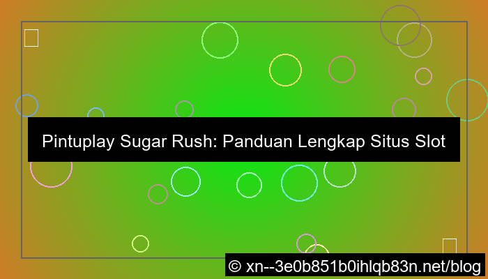 situs pintuplay sugar rush