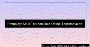 situs pintuplay taruhan bola