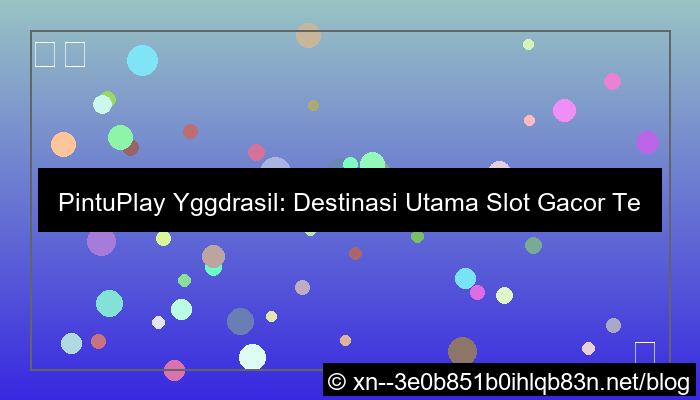 situs pintuplay yggdrasil