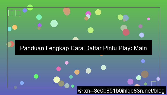 visual cara daftar pintu play