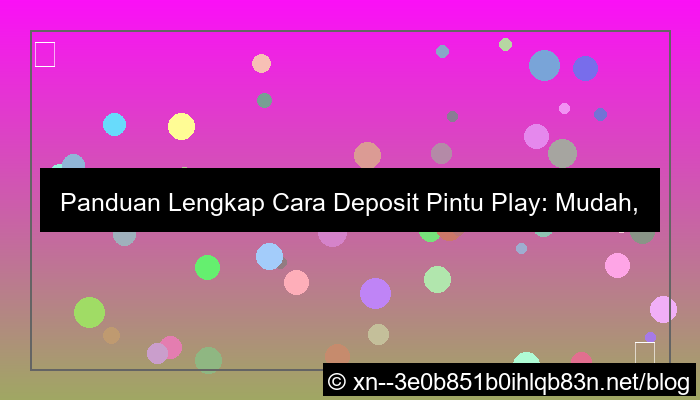 cara deposit pintu play