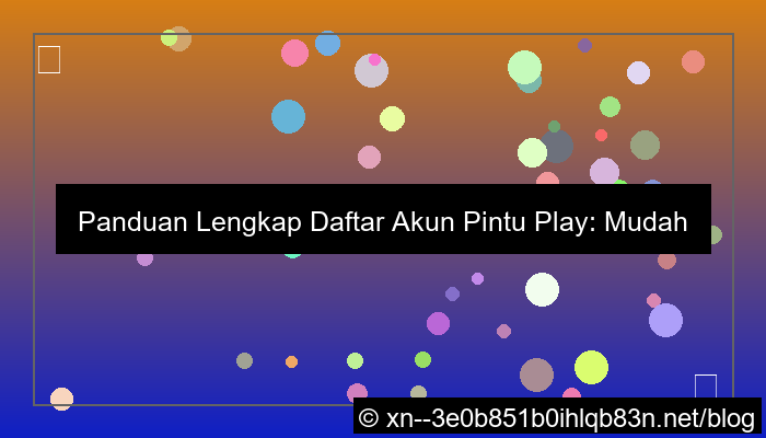 grafik daftar akun pintu play tanpa ribet