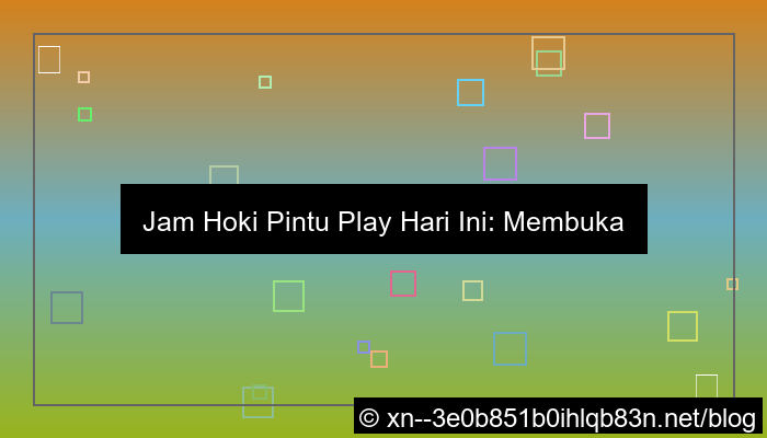 jam hoki pintu play hari ini
