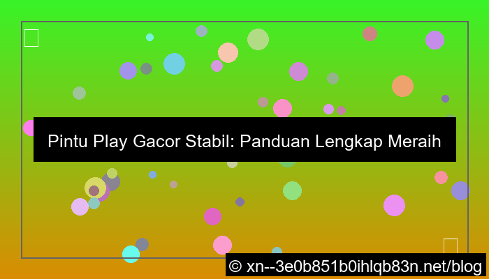 grafik pintu play gacor stabil