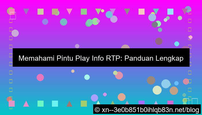 pintu play info rtp