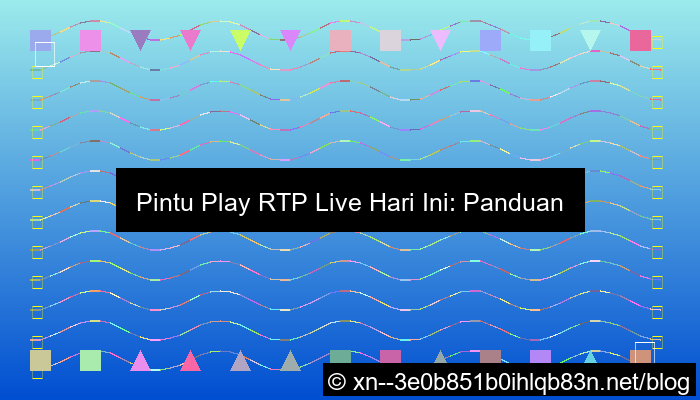 gambar pintu play rtp live hari ini