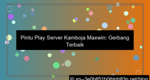 desain pintu play server kamboja maxwin