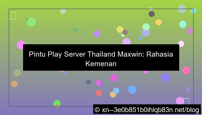 pintu play server thailand maxwin