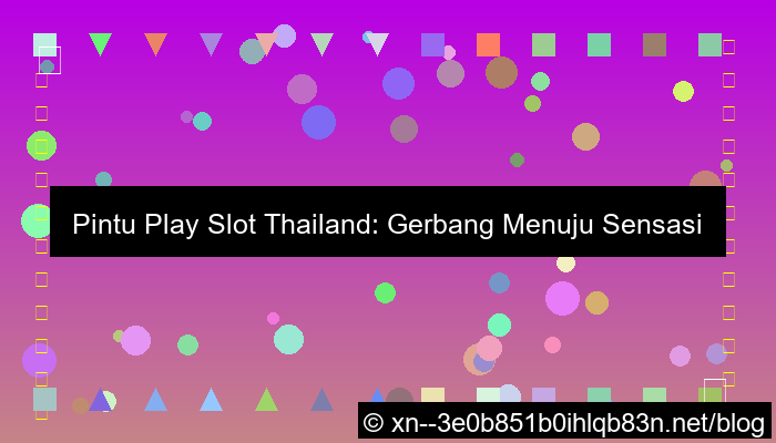pintu play slot thailand