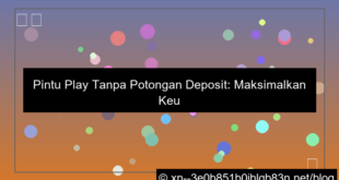 pintu play tanpa potongan deposit