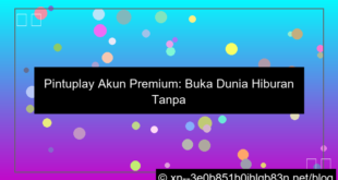 pintuplay akun premium