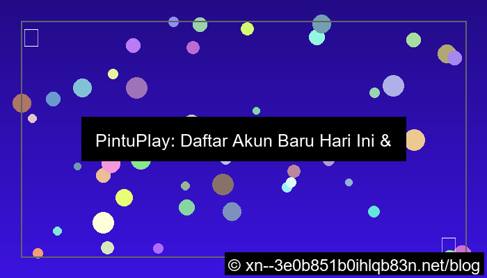 grafik pintuplay daftar akun baru hari ini