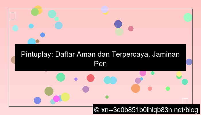 grafik pintuplay daftar aman dan terpercaya