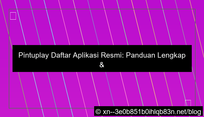 visual pintuplay daftar aplikasi resmi