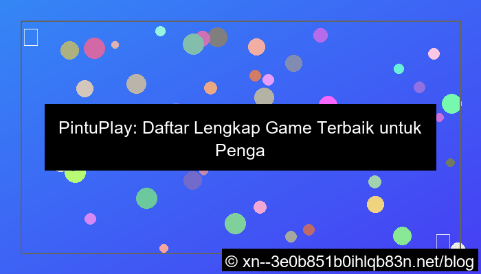 desain pintuplay daftar full game