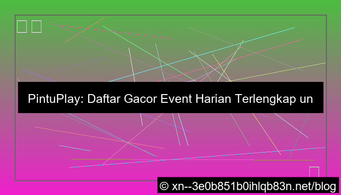 grafik pintuplay daftar gacor event harian