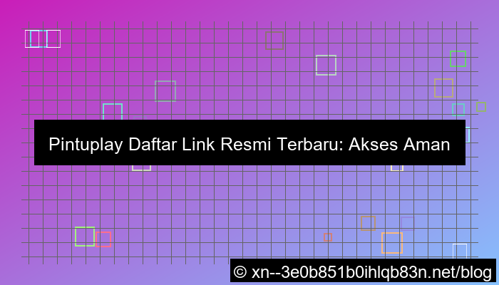 pintuplay daftar link resmi terbaru