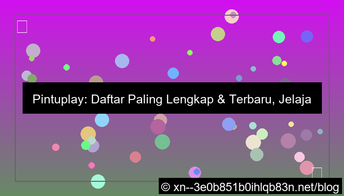 ilustrasi pintuplay daftar paling lengkap