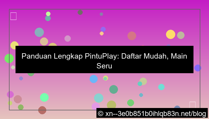 ilustrasi pintuplay daftar panduan lengkap
