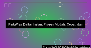 pintuplay daftar proses instan