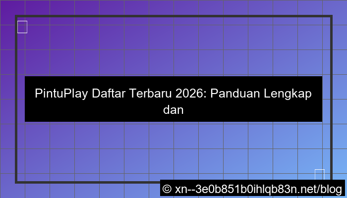 pintuplay daftar terbaru 2026