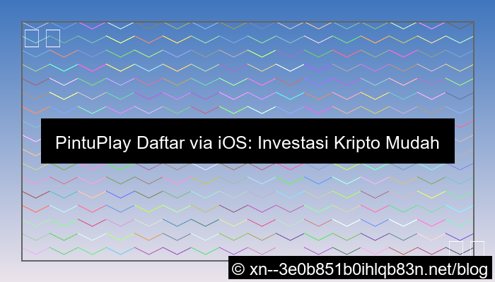 visual pintuplay daftar via ios