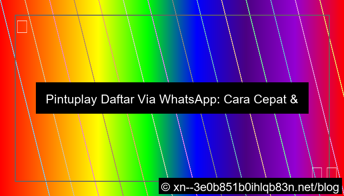 ilustrasi pintuplay daftar via whatsapp