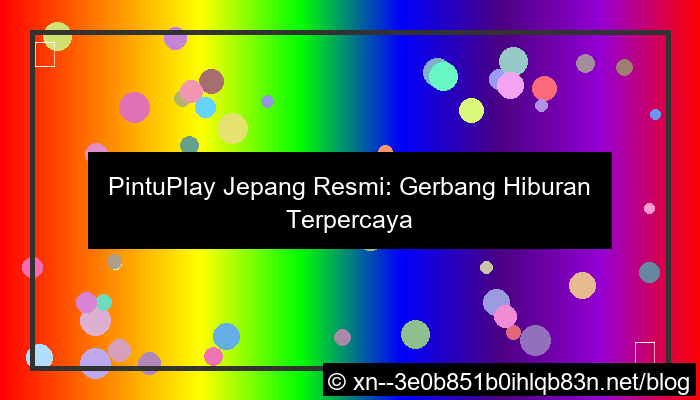 visual pintuplay jepang resmi terpercaya