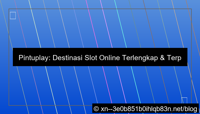 ilustrasi pintuplay koleksi slot lengkap