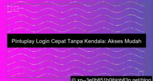 pintuplay login cepat tanpa kendala