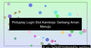 pintuplay login slot kamboja