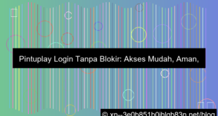 pintuplay login tanpa blokir