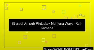 pintuplay mahjong ways strategi