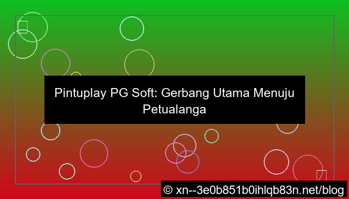 ilustrasi pintuplay pg soft