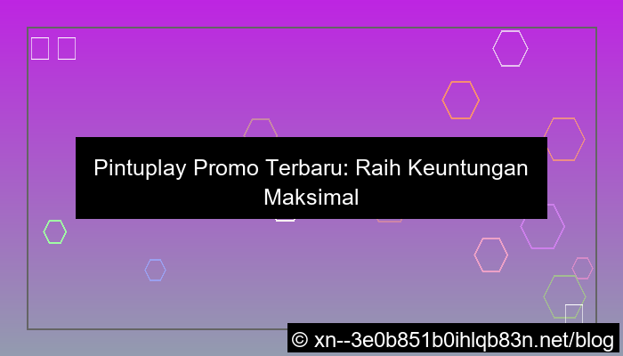 desain pintuplay promo terbaru