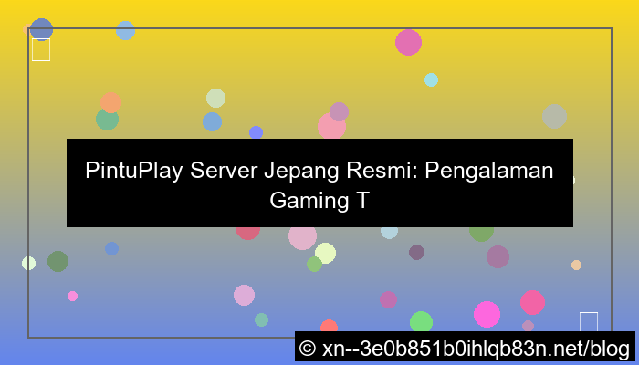 grafik pintuplay server jepang resmi