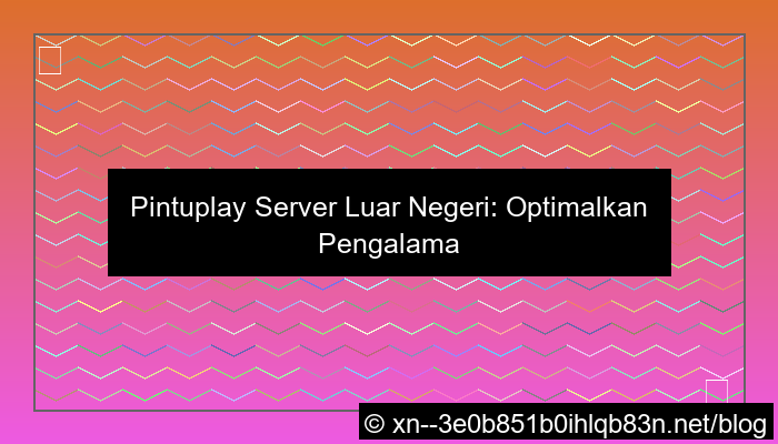 gambar pintuplay server luar negeri