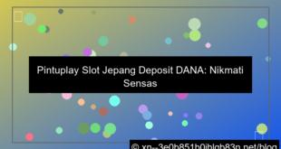 pintuplay slot jepang deposit dana
