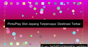 pintuplay slot jepang terpercaya