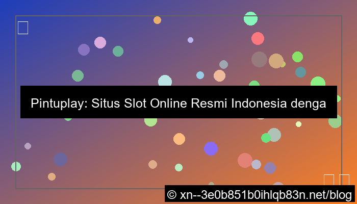 gambar pintuplay slot online resmi indonesia